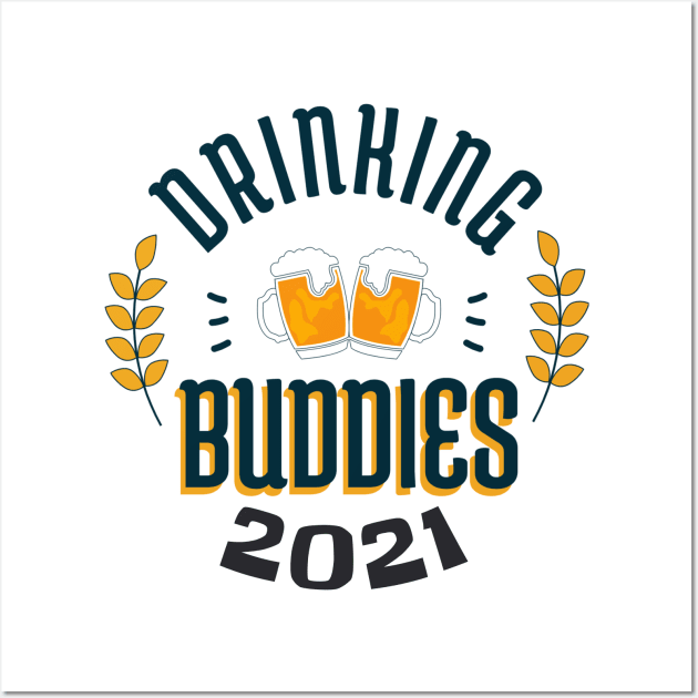 Drinking Buddies 2021 -Oktoberfest German  Beer Festival Wall Art by FelippaFelder